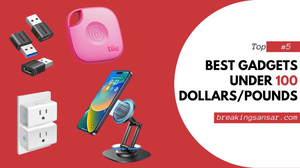 Best Gadgets Under 100
