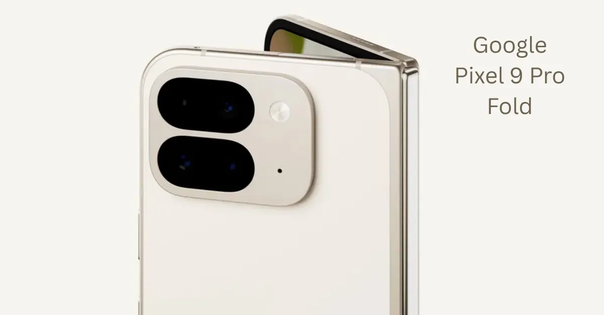 Google Pixel 9 Pro Fold