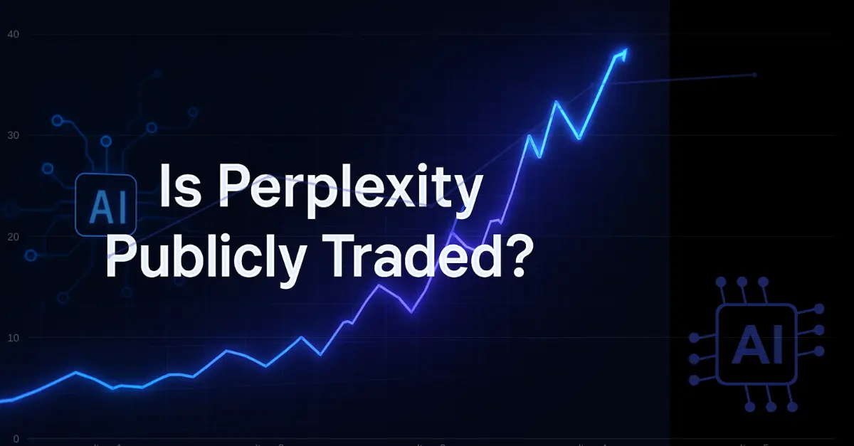 Is Perplexity publicly traded in 2025