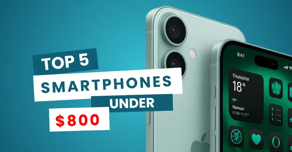 Top-5G-Phones-Under-800-for-202
